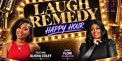 LAUGH REMEDY HAPPY HOUR
