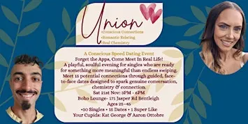 UNION: A Conscious Speed Dating Event.