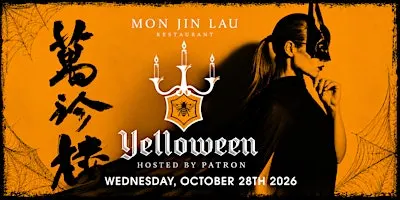 YELLOWEEN: The Annual Halloween Party at Mon Jin Lau Restaurant