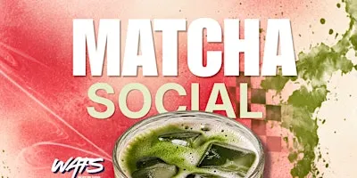 Matcha Social - Matcha Making Workshop