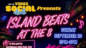 ISLAND BEATS AT THE 8