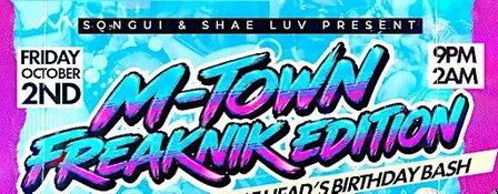M-TOWN FREAKNIK EDITION