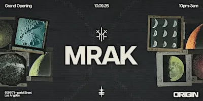ORIGIN Grand Opening: MRAK