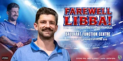 Farewell Libba! Tom Liberatore Retirement Show LIVE in Ballarat!