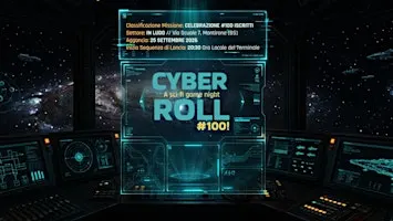 CYBER ROLL #100 - A sci-fi game night