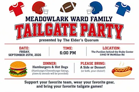 Meadowlark Ward Family Tailgate Party