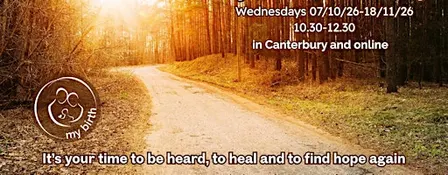 My Birth Recovery 6 week series in Canterbury AND online 07/10/26-18/11/26