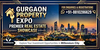 Gurgaon Property Expo — Explore Passive Income Properties September 12& 13