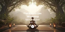 The Breath Lab: Workshop