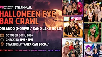 Halloween Eve Bar Crawl 10/30 - ORLANDO (International Drive / Sand Lake Road)