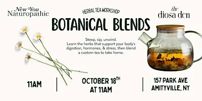 Botanical Blends Herbal Tea Workshop at the Diosa Den