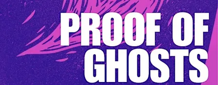 Proof Of Ghosts