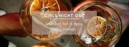 Girls Night Out | A Bachelorette Experience