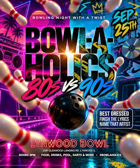 BOWLAHOLICS 80’s vs 90’s bowling event