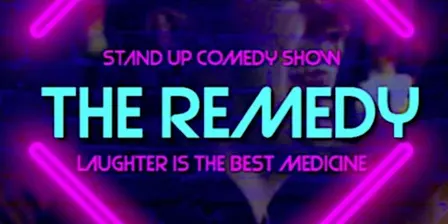 THURSDAY, SEPTEMBER 24TH, 2026 | REMEDY! A Stand-Up Comedy Show