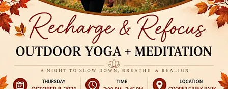Recharge & Refocus: Outdoor Yoga + Meditation