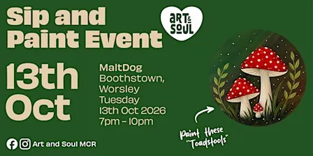Sip and Paint Event at MaltDog, Boothstown, Worsley
