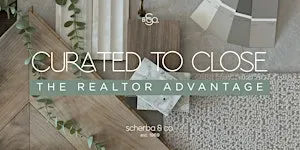 Curated to Close : The Realtor Advantage
