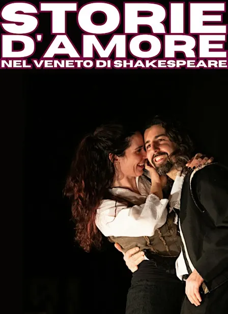 Storie d'amore nel Veneto di Shakespeare