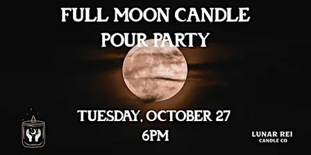 Full Moon Candle Pour Event