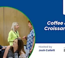 Quarterly Coffee & Croissants Networking Event