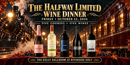 The Halfway Limited:  Wine Dinner