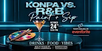 Konpa vs R&B: Paint + Sip