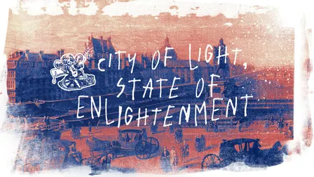 City of Light, State of Enlightenment