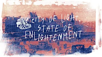 City of Light, State of Enlightenment