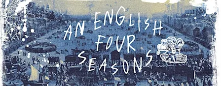 An English Four Seasons