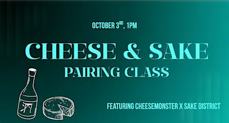 Cheese and Sake Pairing Class
