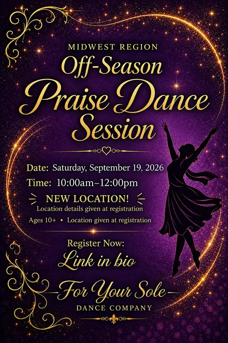 For Your Sole's Off- Season Praise Dance Session