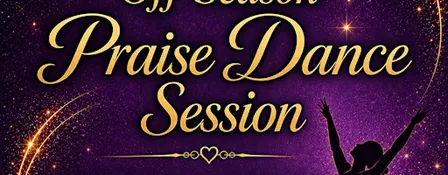 For Your Sole's Off- Season Praise Dance Session