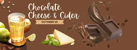 A Perfect Pairing!  Cider, Cheese and Chocolate.