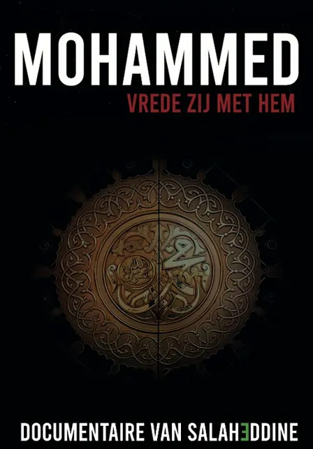 MOHAMMED, HOE HET ALLEMAAL BEGON!