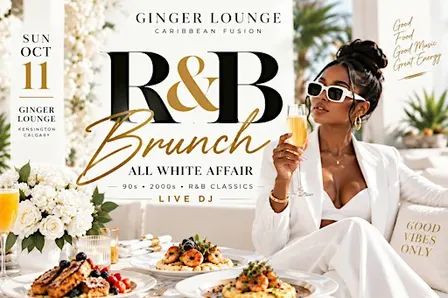 R&B Brunch: All White Affair | Ginger Lounge Calgary