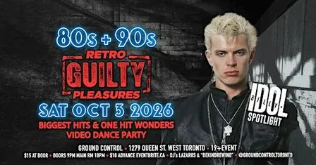 80s/90s Retro GUILTY Pleasures Video Dance Party w/ Billy Idol Spotlight