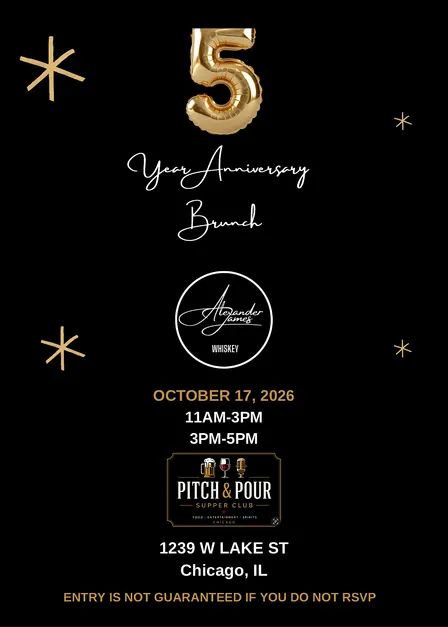 Alexander James Whiskey 5 Year Anniversary Brunch/Day Party