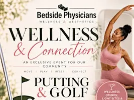 Bedside Physicians Wellness Event: Putting and Golf