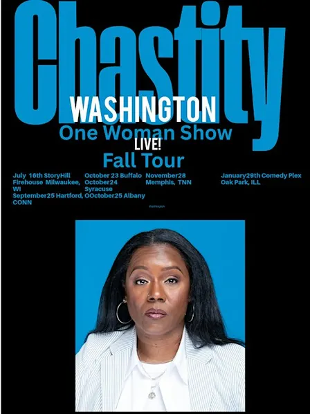 Chastity Washington Live! One Woman Show Tour