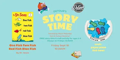 Detour Doughnuts Story Time- One Fish Two Fish Red Fish Blue Fish