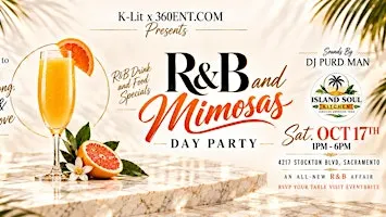 R&B and Mimosas Sacramento