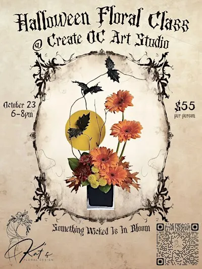 Something Wicked is in Bloom: Halloween Floral Design Class