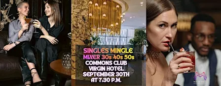Singles Mingle Mixer @ Virgin Hotel Dallas