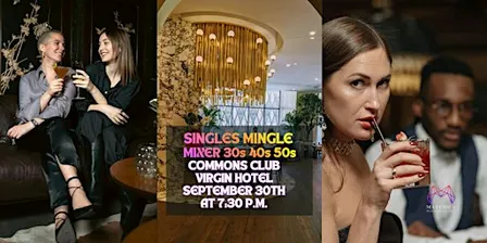Singles Mingle Mixer @ Virgin Hotel Dallas