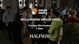 Wollongong | Singles Mixer | Halfway Bar | 15th October | 30s & 40s