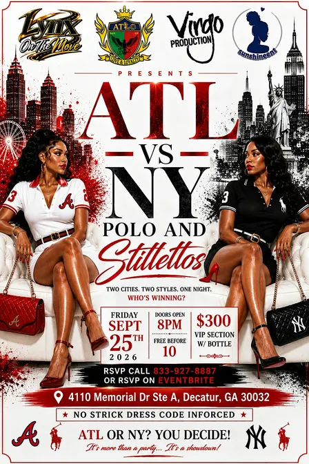 POLO  &  STILLETOS :  NY vs ATL EDITION