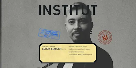 INSTITUT 021 | concert | GORDIY STARUKH (UA)