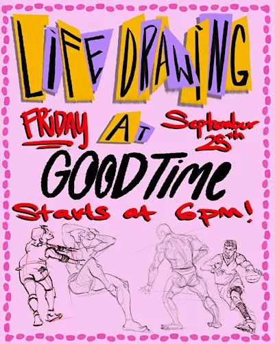 Good Time Life Drawing
