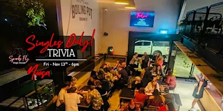 Sparks Fly Singles Only Trivia - Noosa